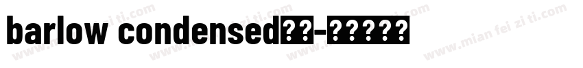 barlow condensed字体字体转换